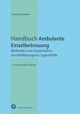Handbuch Ambulante Einzelbetreuung (eBook, ePUB)