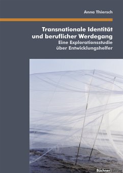 Transnationale Identität und beruflicher Werdegang (eBook, PDF) - Thiersch, Anna