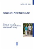 Körperliche Aktivität im Alter (eBook, PDF)