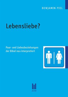 Lebensliebe? (eBook, PDF) - Piel, Benjamin