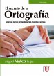 El secreto de la ortografía (eBook,... - Bild 1