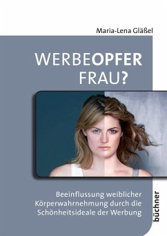 Werbeopfer Frau? (eBook, PDF) - Gläßel, Maria-Lena
