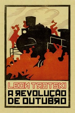 A revolução de outubro (eBook, ePUB) - Trótski, Leon