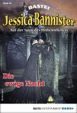 Die ewige Nacht / Jessica Bannister Bd.44 (eBook, ePUB)