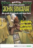 Geliebt, gehasst, gepfählt / John Sinclair Bd.2064 (eBook, ePUB)