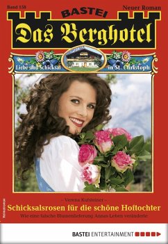 Schicksalsrosen für die schöne Hoftochter / Das Berghotel Bd.158 (eBook, ePUB) Cover Schicksalsrosen für die schöne Hoftochter / Das Berghotel Bd.158 (eBook, ePUB)