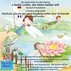 Die Geschichte von der kleinen Libelle Lolita, die allen helfen will. Deutsch-Französisch. / L'histoire de la petite libellule Laurie qui veut toujours aider tout le monde. Allemand-Francais. (MP3-Download)