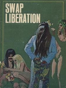 Swap Liberation - Adult Erotica (eBook, ePUB) - Wayne, Sand