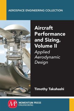 Aircraft Performance and Sizing, Volume II (eBook, ePUB)
