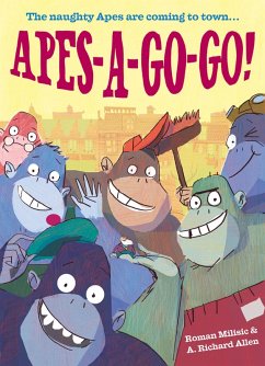 Apes-a-Go-Go! (eBook, ePUB) - Milisic, Roman