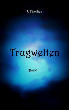 Cover Trugwelten (eBook, ePUB)