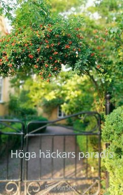 Höga häckars paradis (eBook, ePUB) - Seth, Petra von