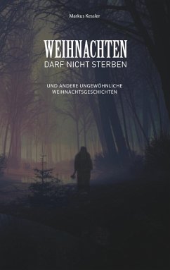 Weihnachten darf nicht sterben (eBook, ePUB)