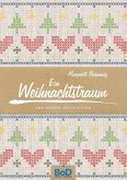 Ein Weihnachtstraum (eBook, ePUB)