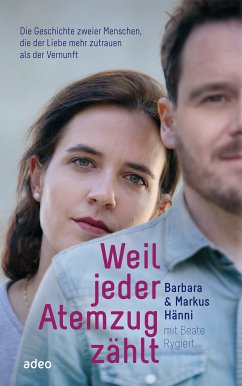 Weil jeder Atemzug zählt (eBook, ePUB) - Hänni, Barbara; Hänni, Markus