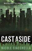 Cast Aside (Wasteland, #1) (eBook, ePUB)
