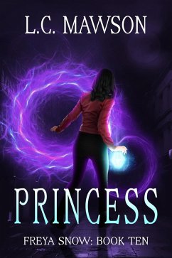 Princess (Freya Snow, #10) (eBook, ePUB) - Mawson, L. C.