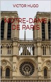 Notre-Dame De Paris (eBook, ePUB)