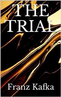 The Trial (eBook, ePUB) - Kafka, Franz