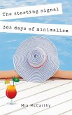 The starting signal...365 days of minimalism (eBook, ePUB)