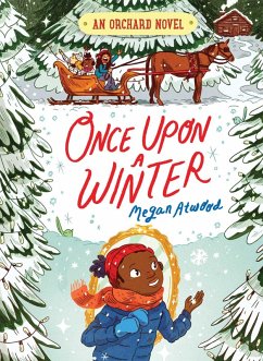Once Upon a Winter (eBook, ePUB) - Atwood, Megan
