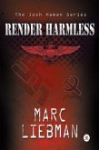 Render Harmless (eBook, ePUB)