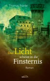 Das Licht scheint in die Finsternis (eBook, ePUB)