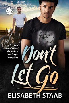 Don't Let Go (Evergreen Grove, #6) (eBook, ePUB) - Staab, Elisabeth Don't Let Go (Evergreen Grove, #6) (eBook, ePUB) - Staab, Elisabeth