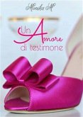 Un amore di testimone (eBook, ePUB)