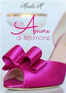 Un amore di testimone (eBook, ePUB) - M, Monika