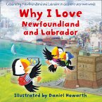 Why I Love Newfoundland and Labrador (eBook, ePUB)