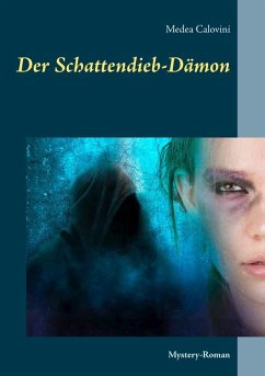 Der Schattendieb-Dämon (eBook, ePUB) - Calovini, Medea