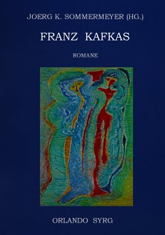 Franz Kafkas Romane (eBook, ePUB)