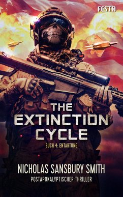 The Extinction Cycle - Buch 4: Entartung - Smith, Nicholas Sansbury