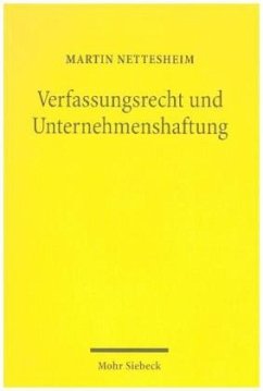 Verfassungsrecht und Unternehmenshaftung - Nettesheim, Martin