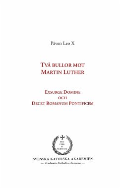 Två bullor mot Martin Luther - Leo X, Påven