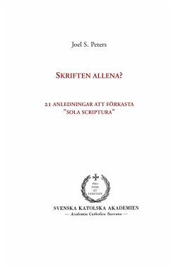 Skriften allena? - Peters, Joel S.