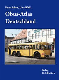 Obus-Atlas Deutschland - Sohns, Peter; Wöhl, Uwe