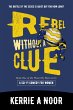 Rebel Without a Clue: A Sci Fi Comedy... - Bild 1