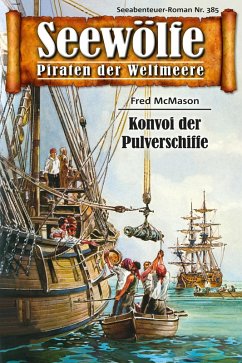 Cover Seewölfe - Piraten der Weltmeere 385 (eBook, ePUB)
