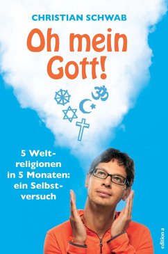 Oh mein Gott! (eBook, ePUB) - Schwab, Christian