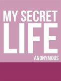 My Secret Life (eBook, ePUB)