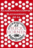 Academimusiccorpset Bleckhornen 60 år (eBook, ePUB)