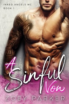 A Sinful Vow (Inked Angels MC, #1) (eBook, ePUB) - Parker, Zoey