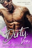 A Dirty Vow (Inked Angels MC, #3) (eBook, ePUB)