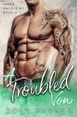 A Troubled Vow (Inked Angels MC, #8) (eBook, ePUB)