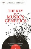 The Key to Music's Genetics (eBook, ePUB)