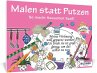 Malen statt Putzen - Bild 1