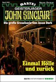 Einmal Hölle und zurück / John Sinclair Bd.2061 (eBook, ePUB)