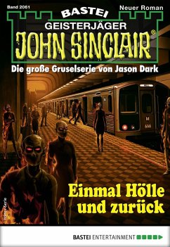 Einmal Hölle und zurück / John Sinclair Bd.2061 (eBook, ePUB) - Dark, Jason
